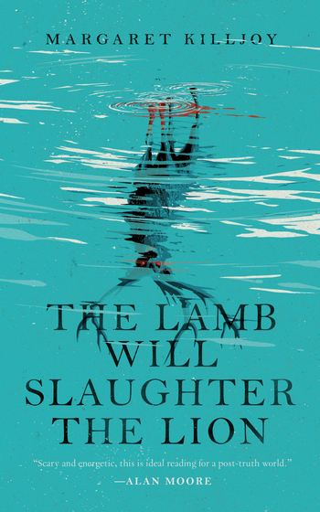 Margaret Killjoy: The Lamb Will Slaughter the Lion (Paperback, Tor.com Publishing)