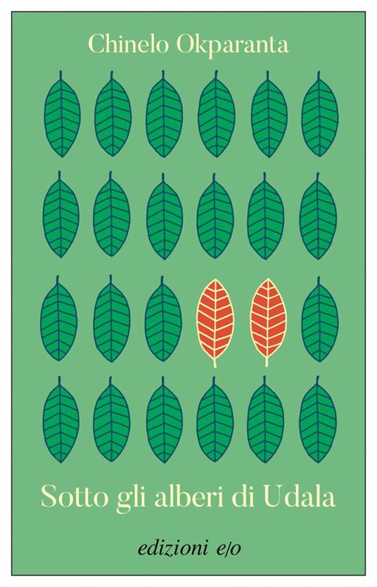 Chinelo Okparanta: Sotto gli alberi di Udala (Paperback, italiano language, 2023, E/O)