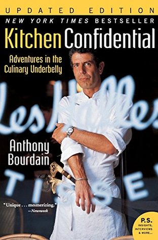 Anthony Bourdain: Kitchen Confidential (Paperback, 2012, Ecco Press)