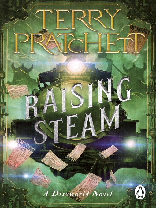 Terry Pratchett: Raising Steam (2013, Doubleday UK)