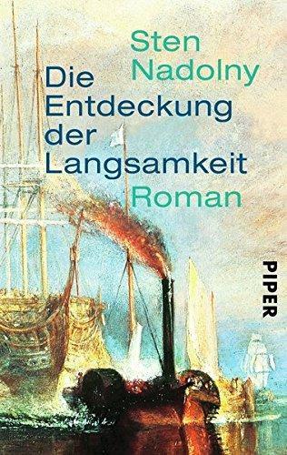 Sten Nadolny: Die Entdeckung der Langsamkeit (German language, 1999)