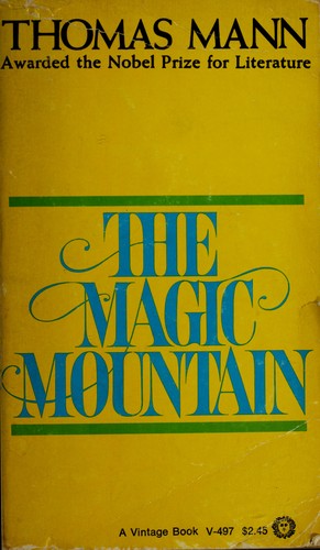 Thomas Mann: The magic mountain = (1969, Vintage Books)