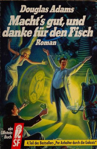 Douglas Adams: Macht's gut und danke für den Fisch (Paperback, German language, 1988, Ullstein)