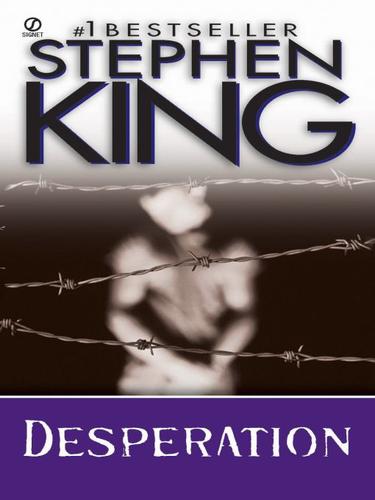 Stephen King: Desperation (EBook, 2009, Penguin USA, Inc.)
