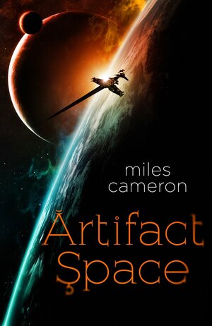 Miles Cameron: Artifact Space