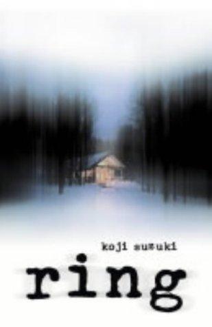 Kōji Suzuki: The Ring (Hardcover, 2003, HarperCollins)