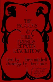 Larry Mitchell: The Faggots and Their Friends Between Revolutions (Paperback, 1991, Calamus Books)