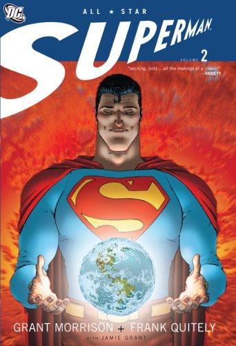 Grant Morrison, Frank Quitely, Jamie Grant: All Star Superman: Volume Two (2008, DC Comics)