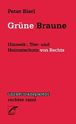 Peter Bierl: Grüne Braune (Paperback, 2014, Unrast Verlag)