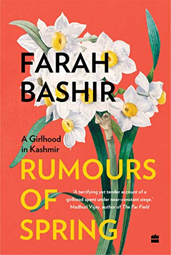 Farah Bashir: Rumours of Spring (Paperback, HarperCollins India)