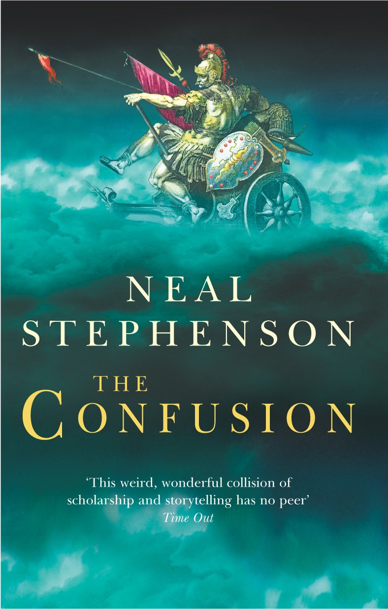 Neal Stephenson: The Confusion (Paperback, 2005, Arrow Books)