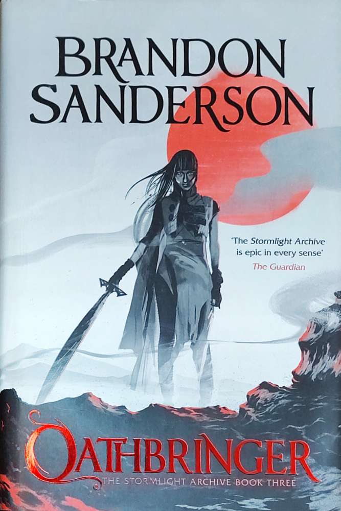Brandon Sanderson: Oathbringer (Hardcover, 2017, Gollancz)