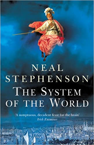 The System of the World (Paperback, 2005, Arrow Books)