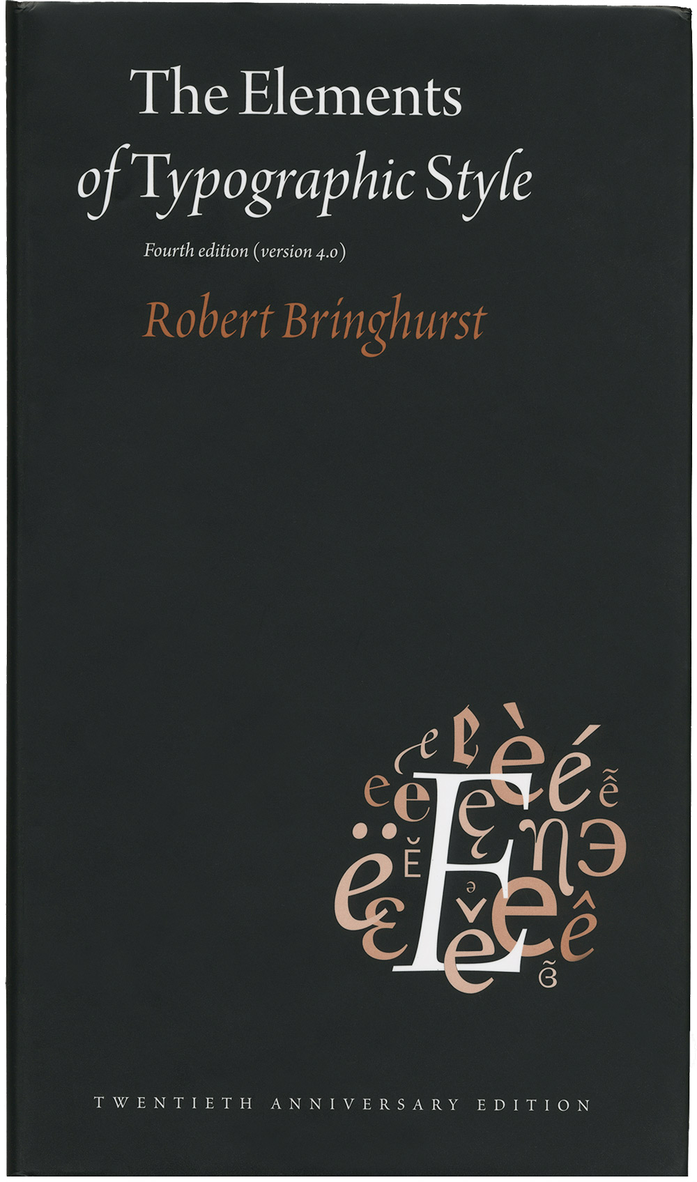The Elements of Typographic Style (Paperback – Illustrated, 2013, Hartley and Marks Publishers)