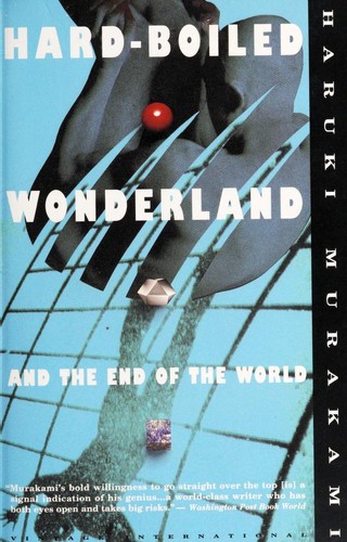 Haruki Murakami: Hard-Boiled Wonderland and the End of the World (Paperback, 1993, Vintage International)