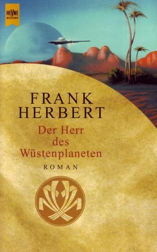 Der Herr des Wüstenplaneten (Paperback, German language, 2001, Wilhelm Heyne Verlag)