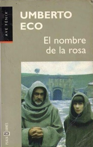 Umberto Eco: El nombre de la rosa (Paperback, Spanish language, 1999, Bernard H Hamel, Plaza & Janés)