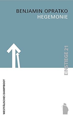 Benjamin Opratko: Hegemonie (Paperback, 2012, Westfaelisches Dampfboot)