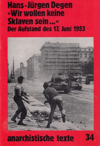 Hans-Jürgen Degen: „Wir wollen keine Sklaven sein…“ (Paperback, German language, 1988, Libertad Verlag)