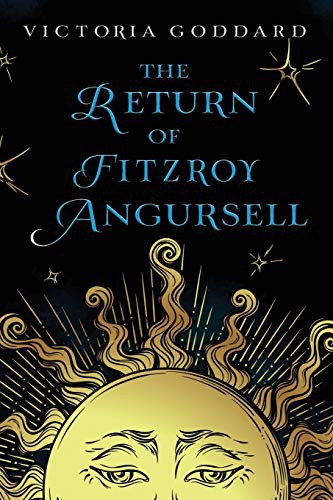 Victoria Goddard: The Return of Fitzroy Angursell (Paperback, 2021, Underhill Books)