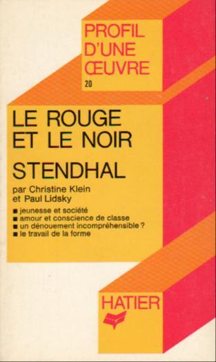 Stendhal: Stendhal, " Le Rouge et le noir " (French language, 1979, Hatier)