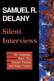 Samuel R. Delany: Silent interviews (1994, Wesleyan University Press)
