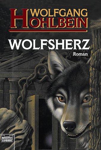 Wolfgang Hohlbein: Wolfsherz. (Paperback, German language, 1999, Lübbe)
