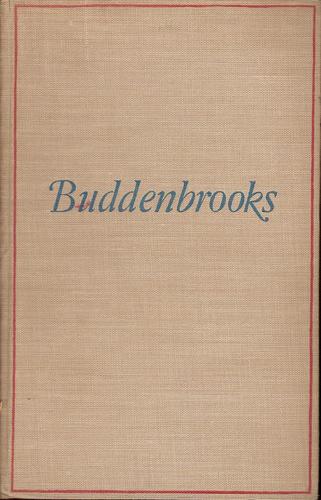 Thomas Mann: Buddenbrooks (German language, 1930, S. Fischer)