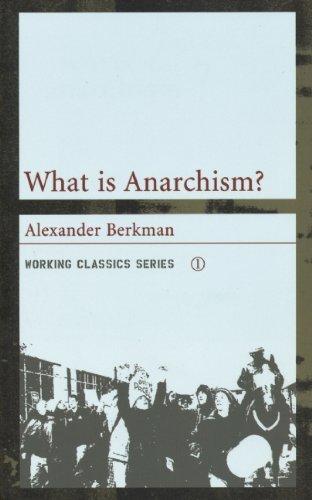 Alexander Berkman: What Is Anarchism? (Paperback, 2003, AK Press)