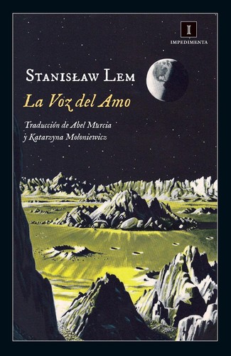 Stanisław Lem: La Voz del Amo (2017, Impedimenta)