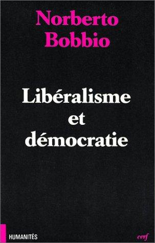 Norberto Bobbio, Nicola Giovannini: Libéralisme et démocratie (Paperback, 1996, Le Cerf)