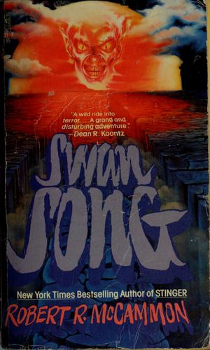 Robert R. McCammon: Swan song (Paperback, 1987, Pocket Books)