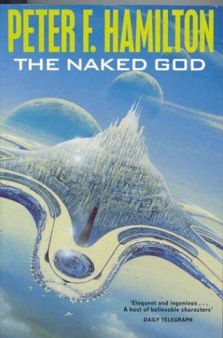 Peter F. Hamilton: The Naked God (Night's Dawn Trilogy) (Paperback, 2000, Tor)