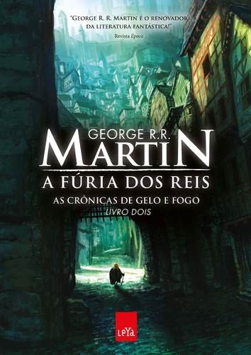 George R.R. Martin: A fúria dos reis (Paperback, 2011, Leya)