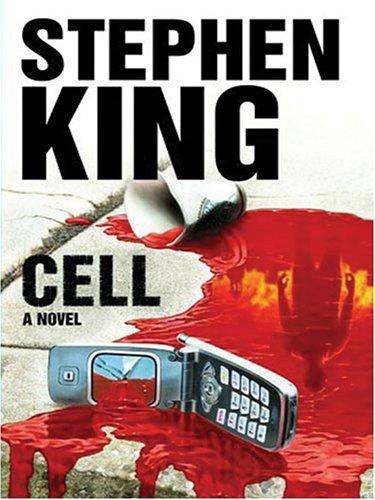 Stephen King: Cell (Paperback, 2007, Large Print Press)