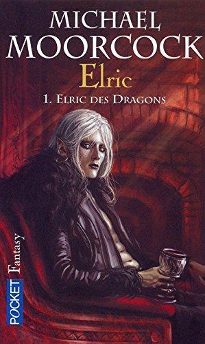 Michael Moorcock: Elric des dragons (French language, 1987)