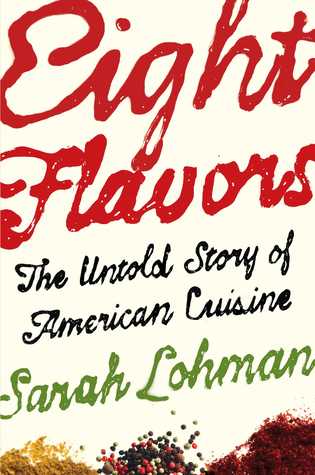 Sarah Lohman: Eight Flavors (2016, Simon & Schuster)
