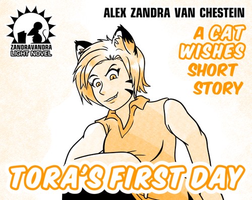 Alex Zandra van Chestein: Tora's First Day (EBook, 2022, Alex Zandra van Chestein)