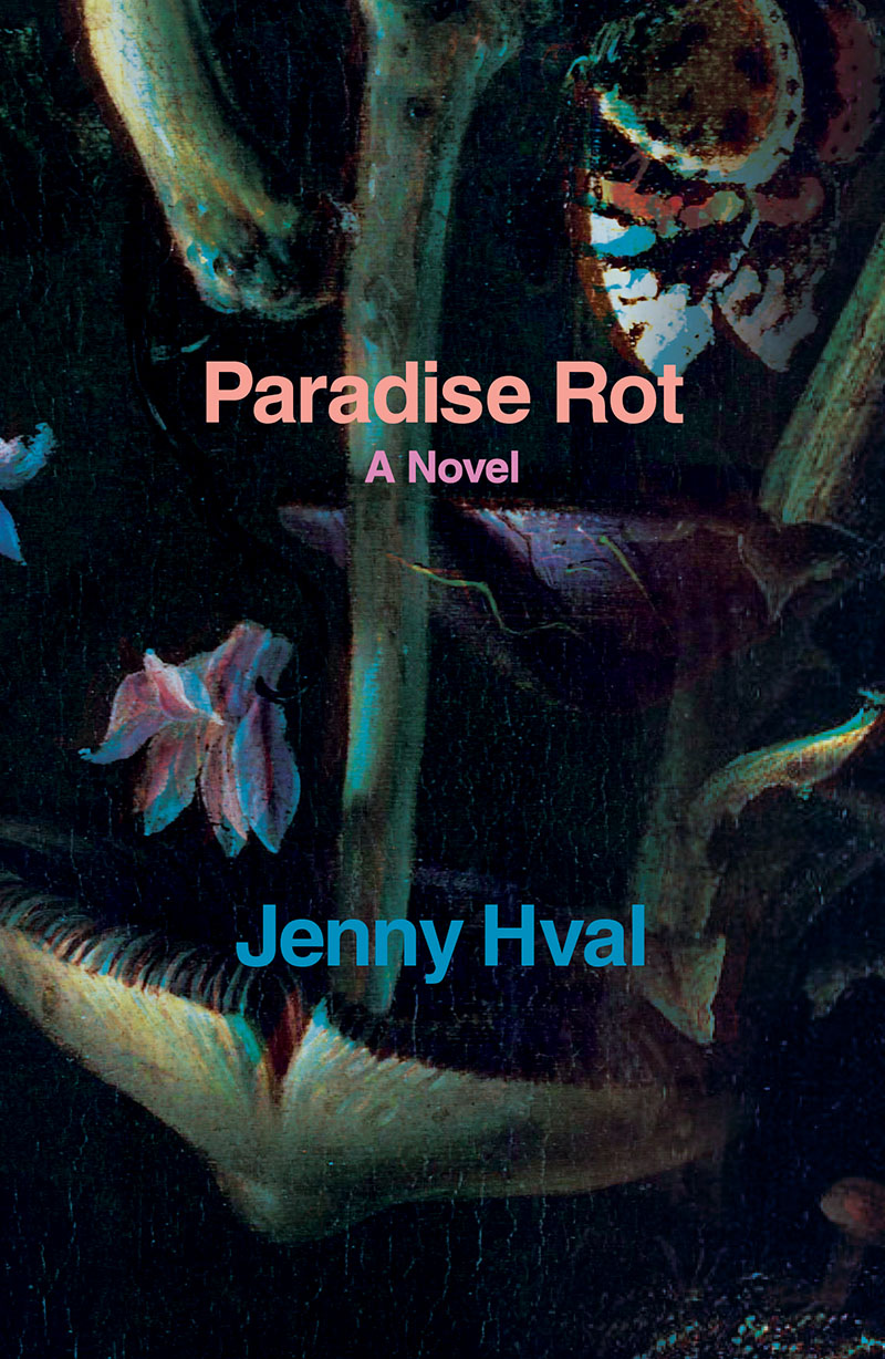 Jenny Hval: Paradise Rot (Paperback, 2018, Verso Books)
