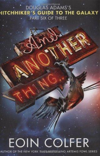 Eoin Colfer: And Another Thing... (Hardcover, 2009, Hyperion)