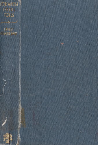 Ernest Hemingway: For Whom the Bell Tolls (Hardcover, 1945, Jonathan Cape Publishing (division of Penguin Random House))