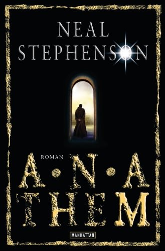 Neal Stephenson: Anathem (EBook, German language, 2010, Wilhelm Goldmann Verlag)