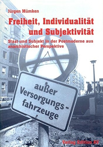 Jürgen Mümken: Freiheit, Individualität und Subjektivität (Paperback, German language, 2003, Edition AV)