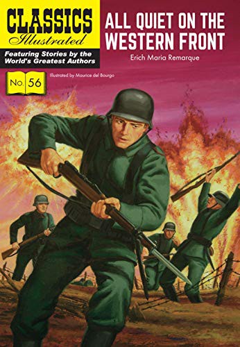 Erich Maria Remarque, Kenneth W. Fitch, Maurice del Bourgo: All Quiet on the Western Front (2017, Classics Illustrated Comics)