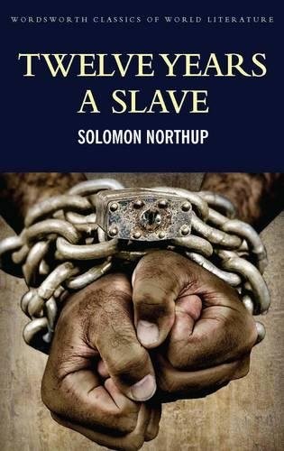 Frederick Douglass, Solomon Northup, Tom Griffith: Twelve Years a Slave (Paperback, 2015, Wordsworth Editions)