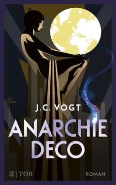Judith C. Vogt: Anarchie Déco (Paperback, Deutsch language, Fischer Tor)