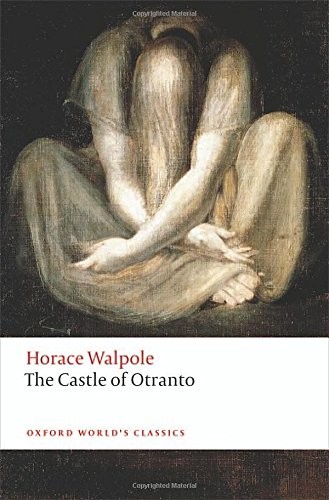 Horace Walpole: The Castle of Otranto (Paperback, 2014, Oxford University Press)