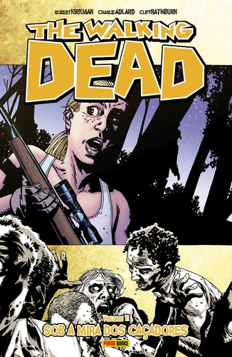 Charlie Adlard, Robert Kirkman, Cliff Rathburn: The Walking Dead, Vol. 11 (Paperback, 2009, Image Comics)