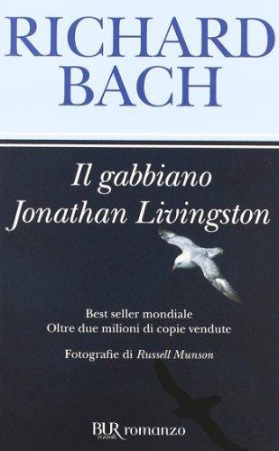 Richard Bach, Richard Bach: Il Gabbiano Jonathan Livingston (Italian language, 2007)