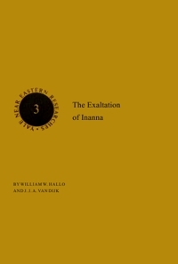 William W. Hallo, J. J. A. Van Diyk, Enheduanna: The Exaltation of Inanna (Hardcover, 1982, AMS Press)